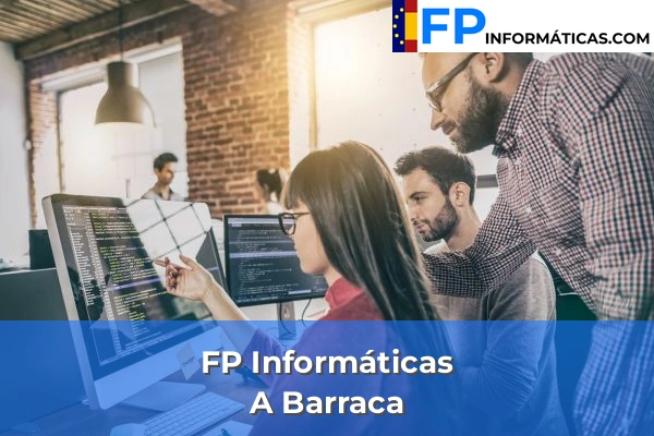 FP Informática en Vilanova 5 FP Informática en A Barraca