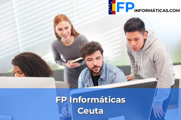 FP Informática en Ceuta