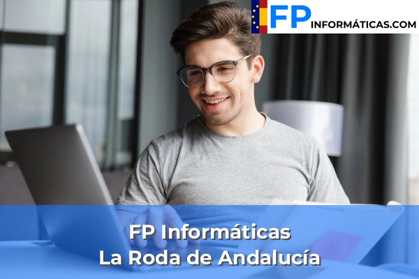 FP Informática en La Roda de Andalucía