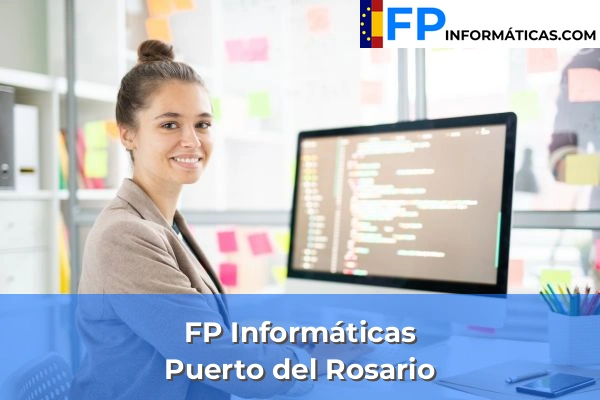 FP Informática en Almatriche 31 FP Informática en Puerto del Rosario