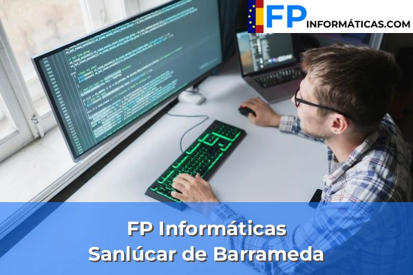 FP Informática en Cádiz 35 FP Informática en Sanlúcar de Barrameda