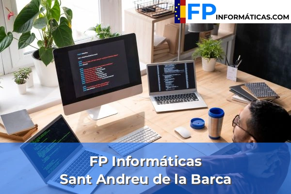 FP Informática en Sant Andreu de la Barca