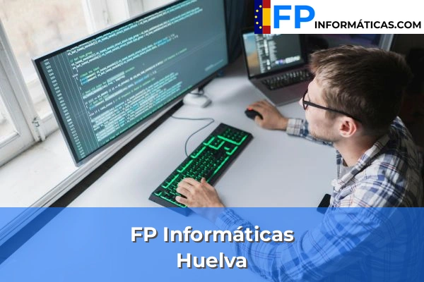 FP Informática en Huelva