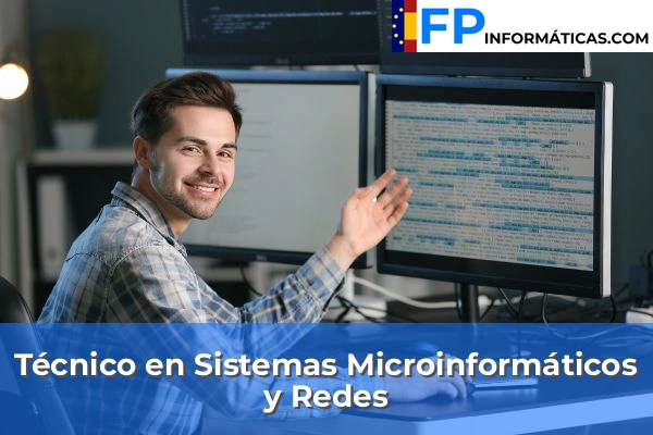 Técnico en Sistemas Microinformáticos y Redes
